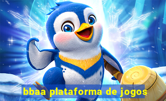 bbaa plataforma de jogos